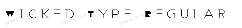 Wicked Type Regular字体转换